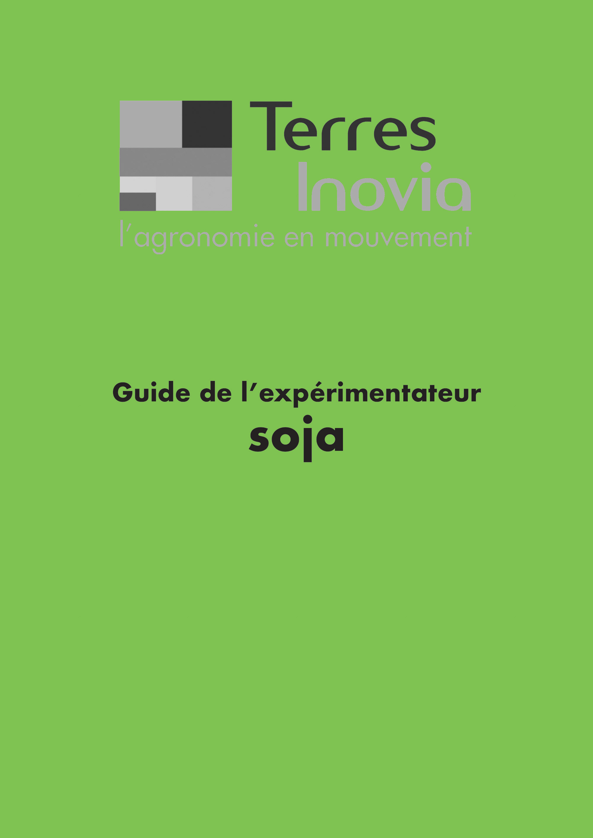 Guide de l'expérimentateur soja Terres Inovia - édition 2019